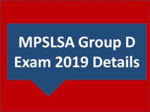 MPSLSA Group D Exam 2019 Details