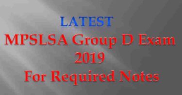MPSLSA Group D Exam 2019 For Required Notes