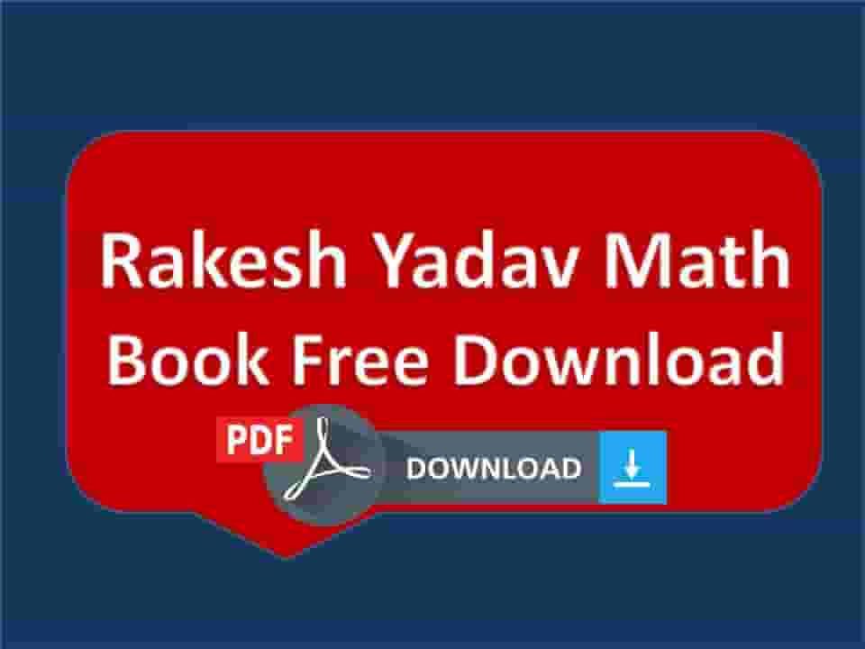 Rakesh Yadav Math Book Free Download