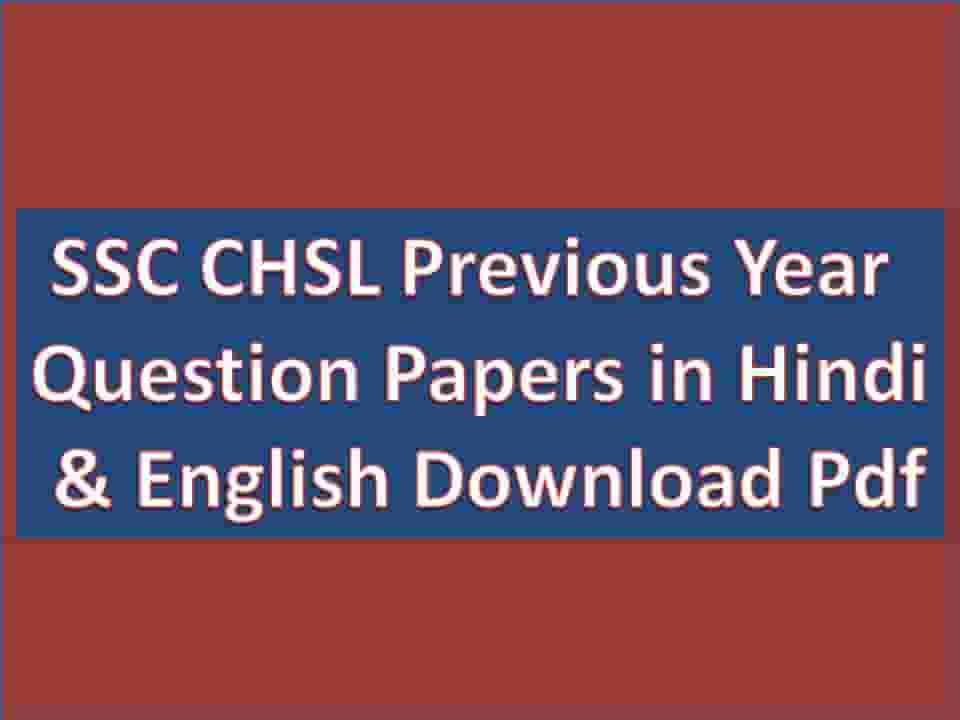 SSC CHSL Previous Papers In Hindi English Download Pdf