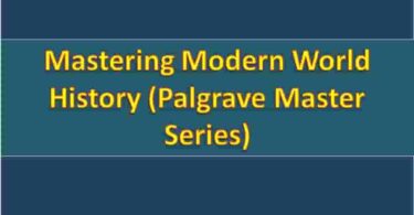 Mastering Modern World History (Palgrave Master Series)