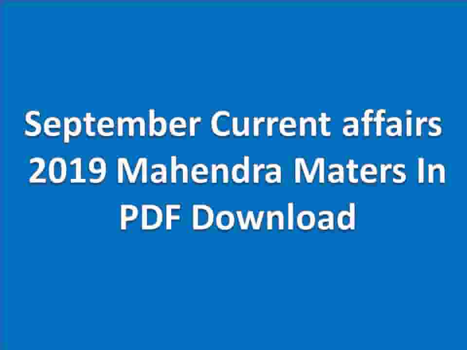 September Current affairs 2019 Mahendra Maters In PDF Download