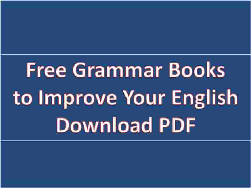 Free Grammar Books to Improve Your English Download PDF