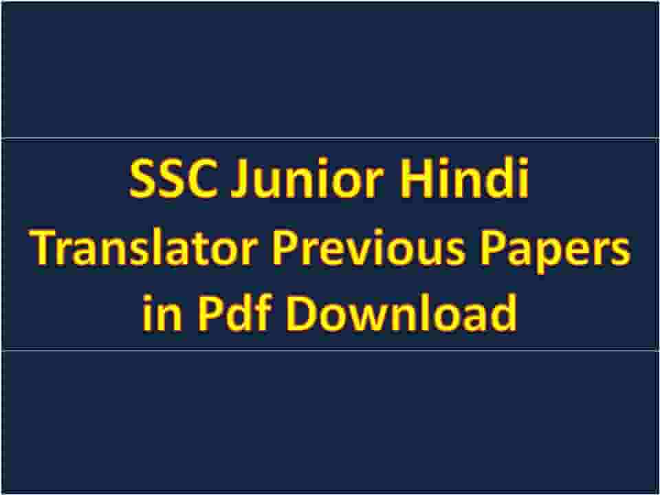 SSC Junior Hindi Translator Previous Papers in Pdf Download