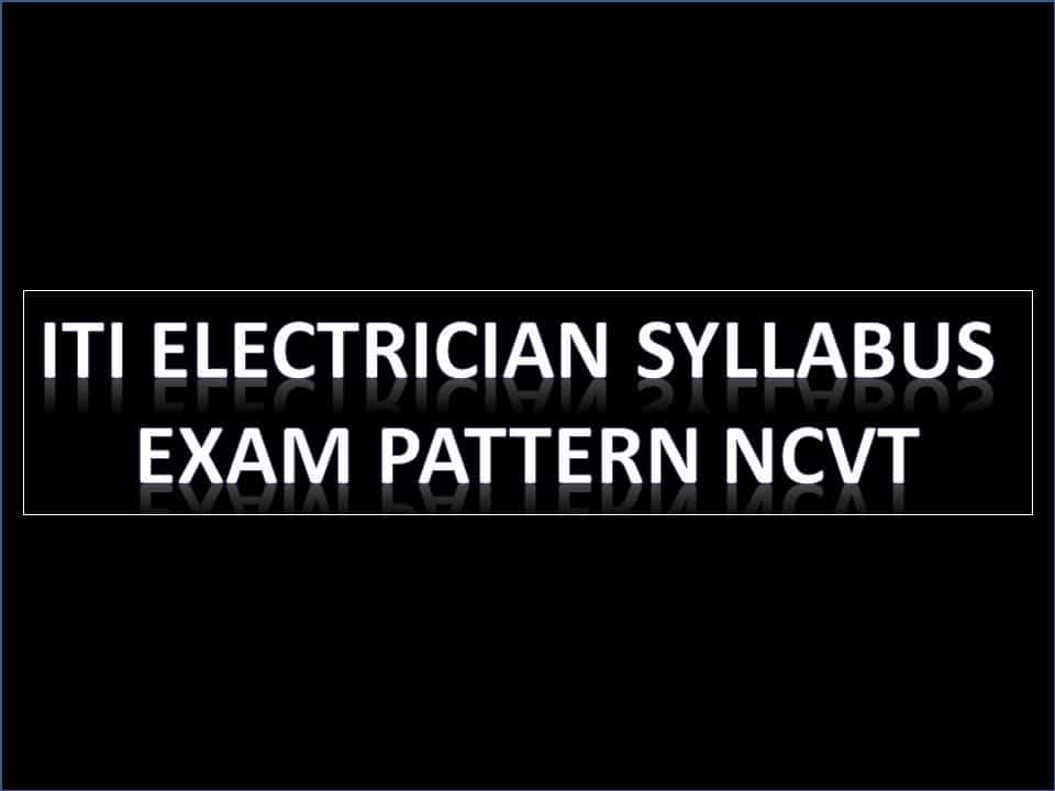 ITI Syllabus, Exam Pattern NCVT