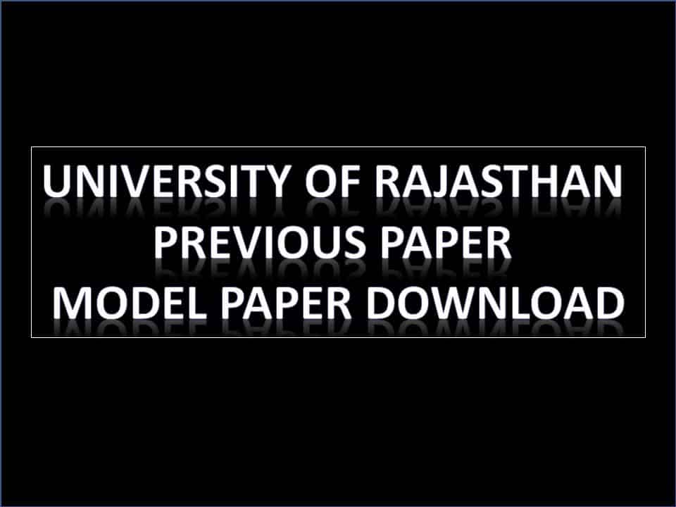 University of Rajasthan Previous Paper, Model Paper Download