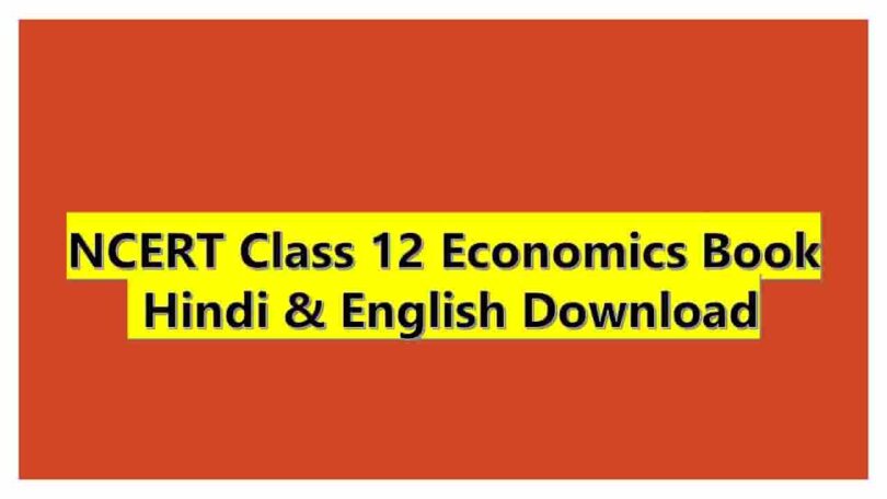 NCERT Class 12 Economics Book Hindi & English Download
