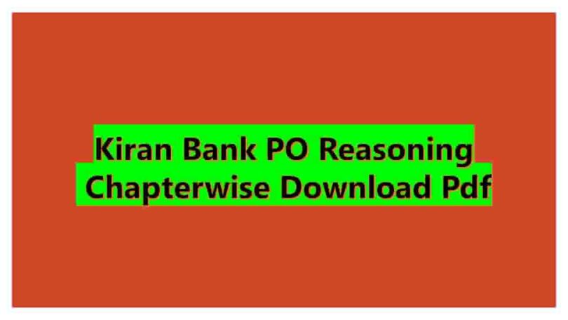 Kiran Bank PO Reasoning Chapterwise Download Pdf