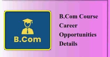 B.Com Course Career Opportunities Details