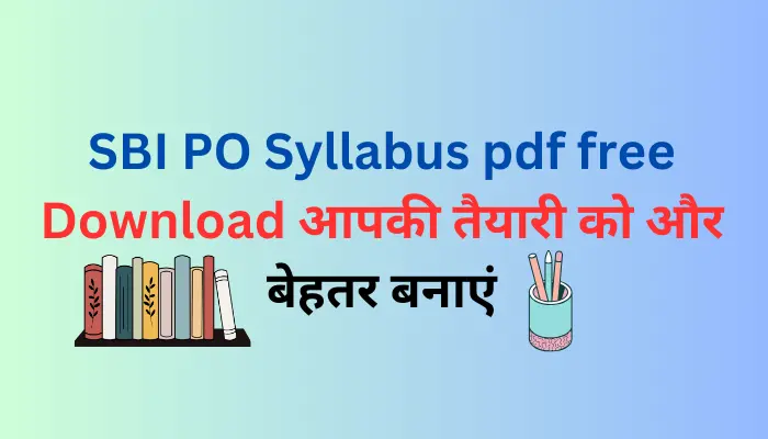 SBI PO syllabus pdf free download